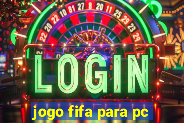 jogo fifa para pc